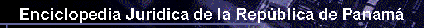  Enciclopedia Jur�dica de la Rep�blica de Panam� 